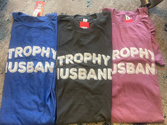 Trophy Husband Tee