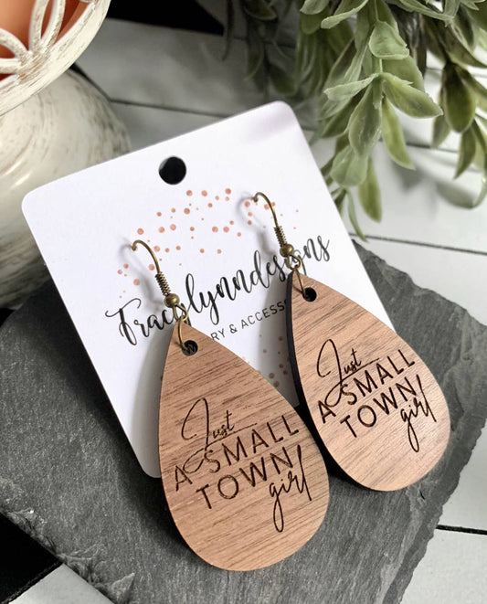 Just A Small Town Girl Wooden Earrings